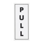 White/Black Self-Adhesive Signage-PUSH/PULL