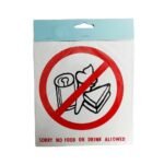 No Food/Drink Allowed – Self Adhesive Sticker